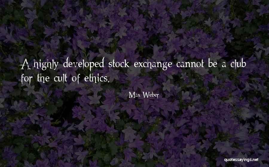 Max Weber Quotes 1985537 Max Weber Quotes 1985537