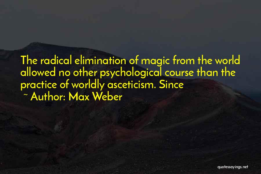 Max Weber Quotes 427126