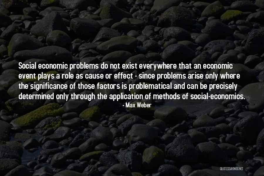 Max Weber Quotes 464615