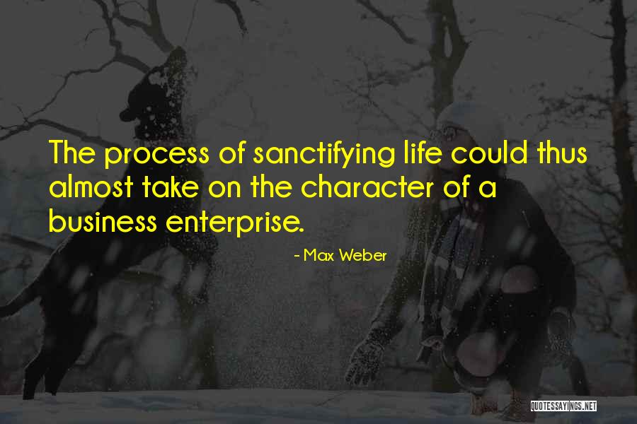 Max Weber Quotes 701382