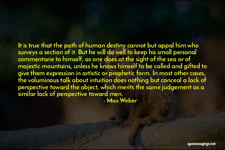 Max Weber Quotes 736090