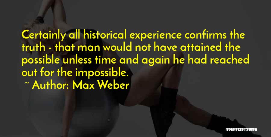 Max Weber Quotes 948786