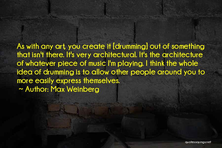 Max Weinberg Quotes 1951933