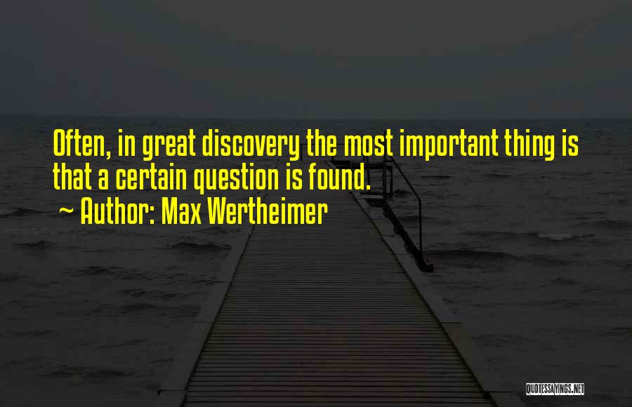 Max Wertheimer Quotes 2233854