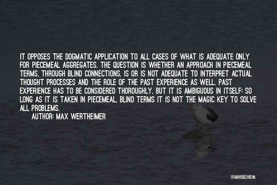 Max Wertheimer Quotes 467313