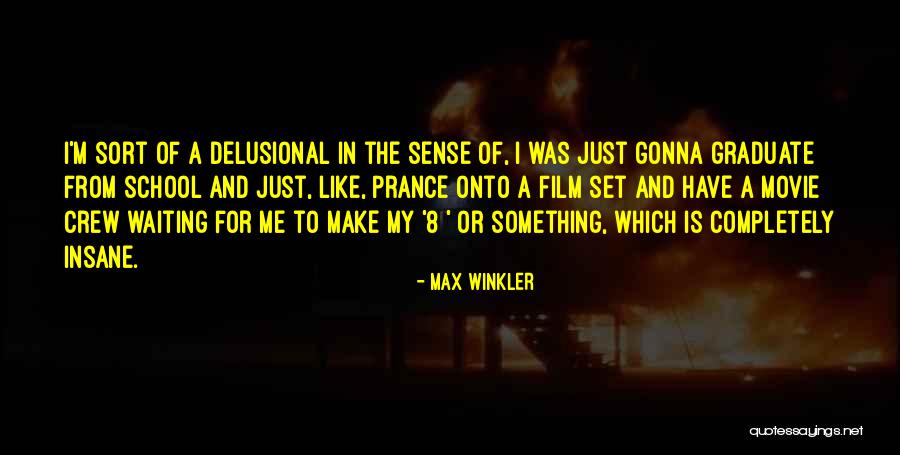 Max Winkler Quotes 1592747