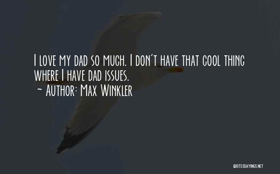 Max Winkler Quotes 241176