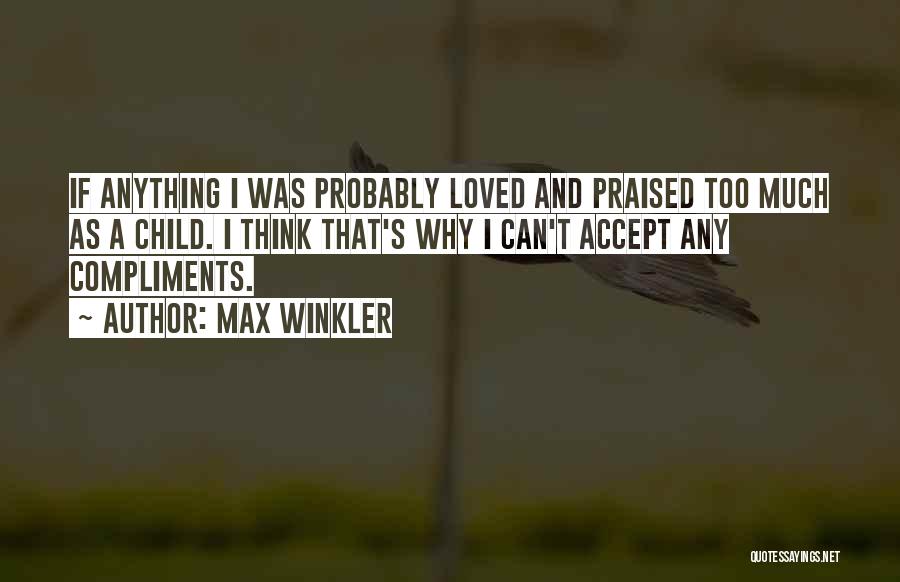 Max Winkler Quotes 477526