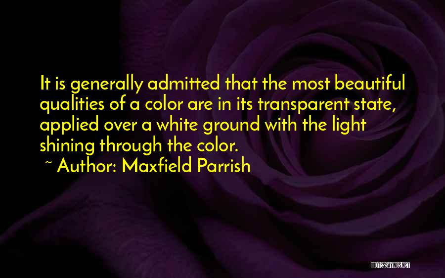 Maxfield Parrish Quotes 157928