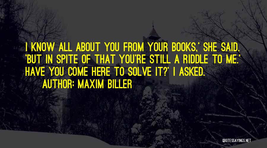 Maxim Biller Quotes 1197299