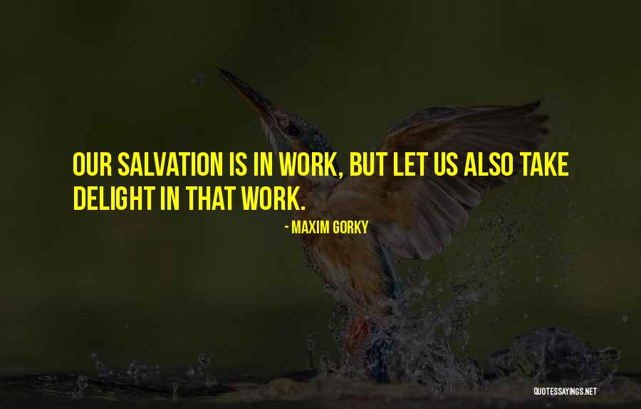 Maxim Gorky Quotes 1017966 Maxim Gorky Quotes 1017966