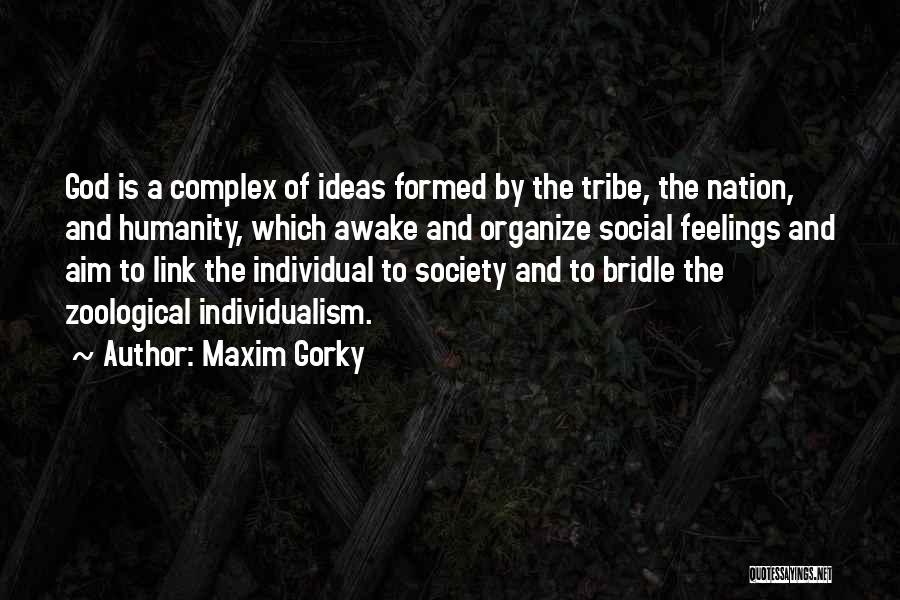 Maxim Gorky Quotes 1153949