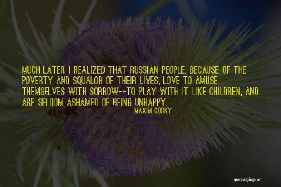 Maxim Gorky Quotes 1173022 Maxim Gorky Quotes 1173022
