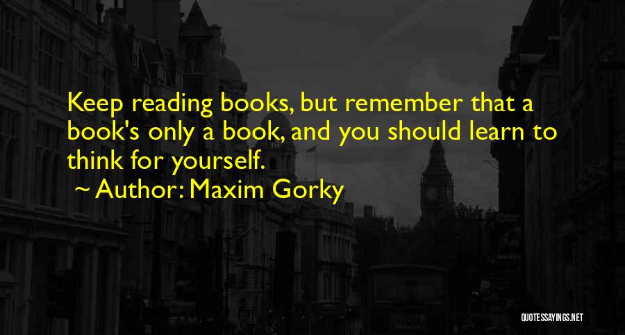 Maxim Gorky Quotes 1250354