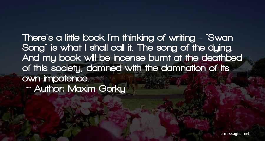 Maxim Gorky Quotes 1263295