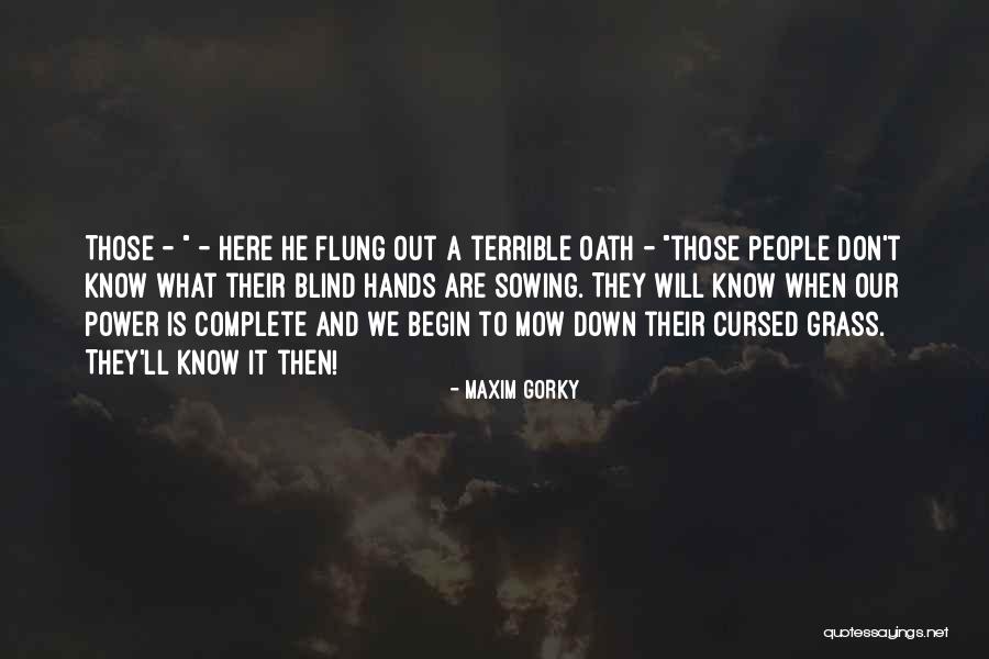 Maxim Gorky Quotes 1278757