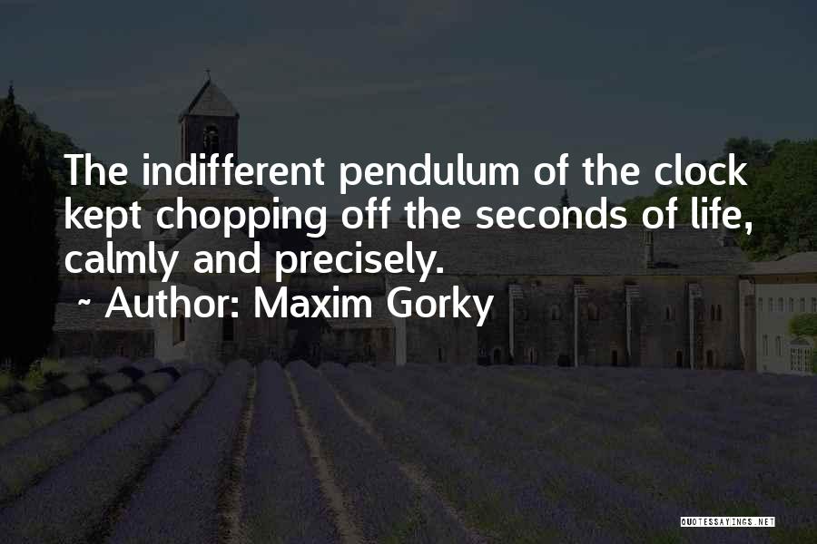 Maxim Gorky Quotes 1306957