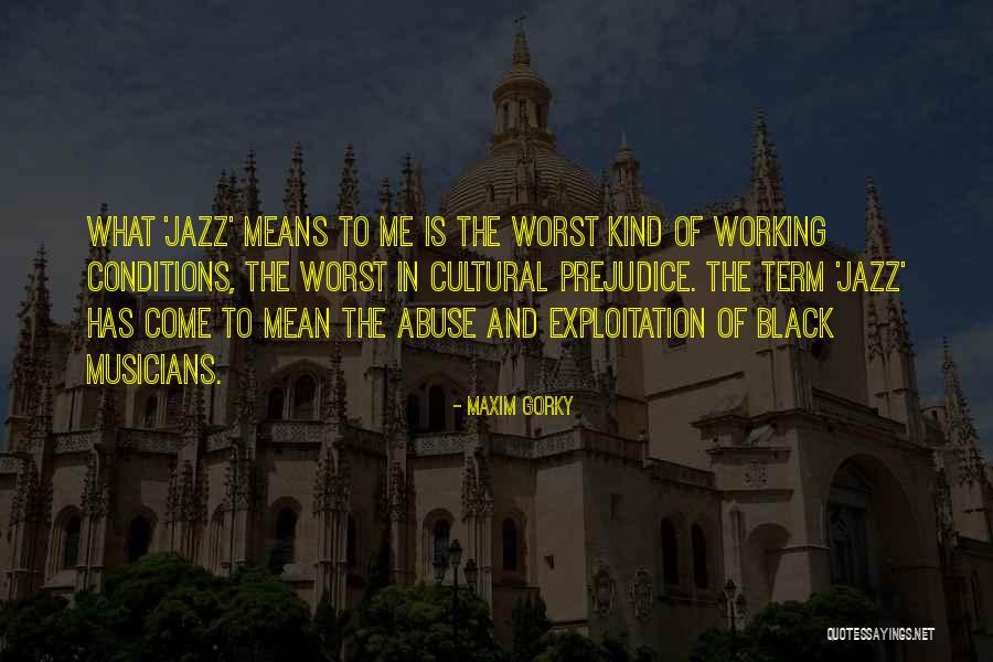 Maxim Gorky Quotes 1369950 Maxim Gorky Quotes 1369950