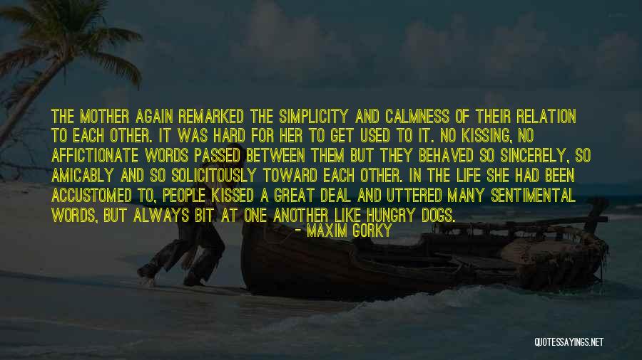 Maxim Gorky Quotes 1645078 Maxim Gorky Quotes 1645078