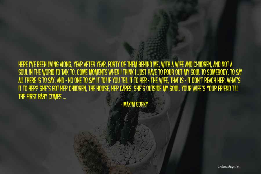 Maxim Gorky Quotes 2064740 Maxim Gorky Quotes 2064740