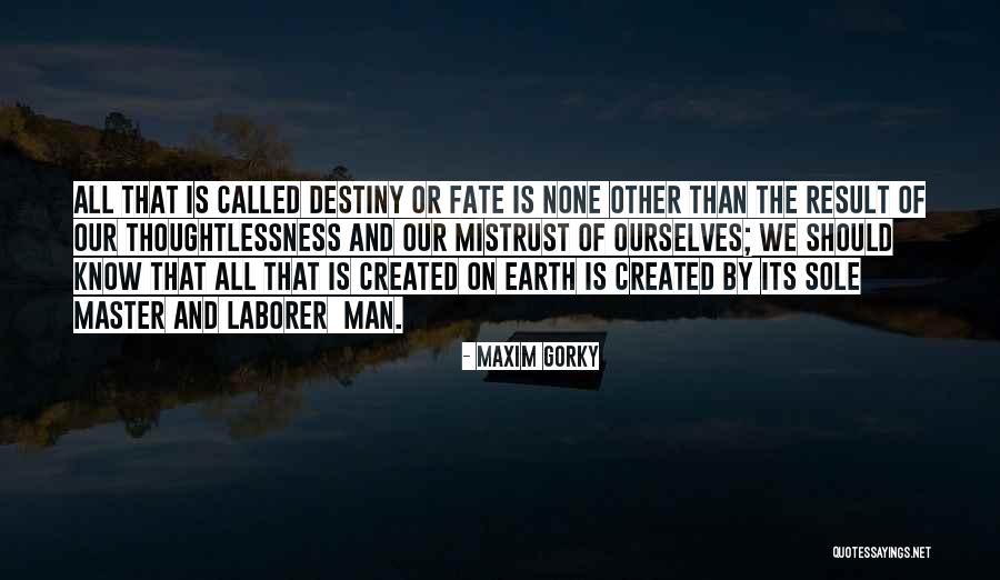 Maxim Gorky Quotes 2231799 Maxim Gorky Quotes 2231799