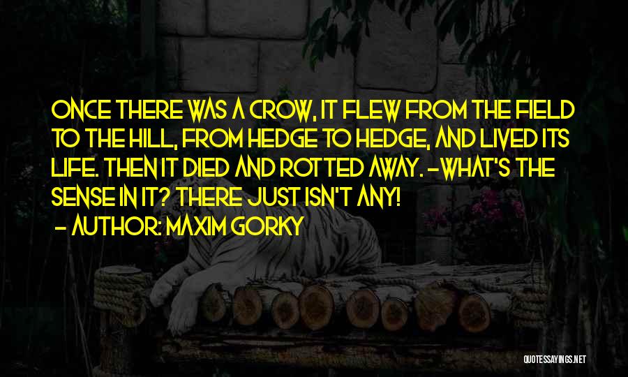 Maxim Gorky Quotes 329880