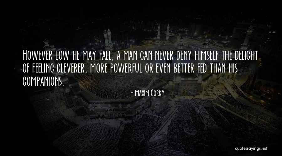 Maxim Gorky Quotes 364997