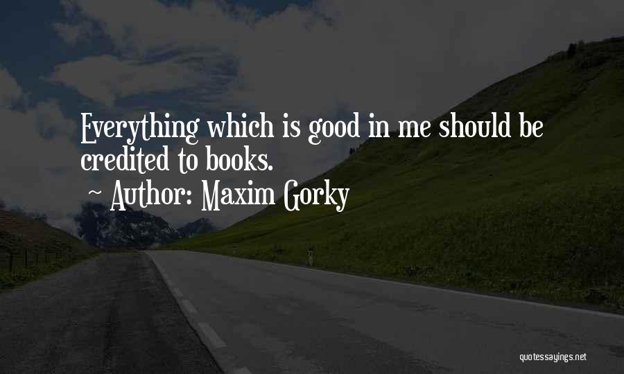 Maxim Gorky Quotes 374109