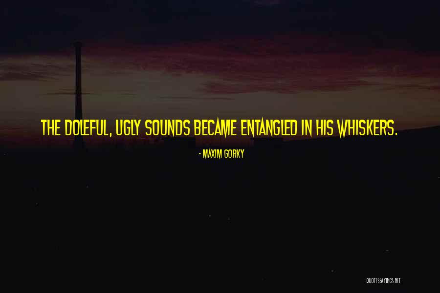 Maxim Gorky Quotes 633070 Maxim Gorky Quotes 633070