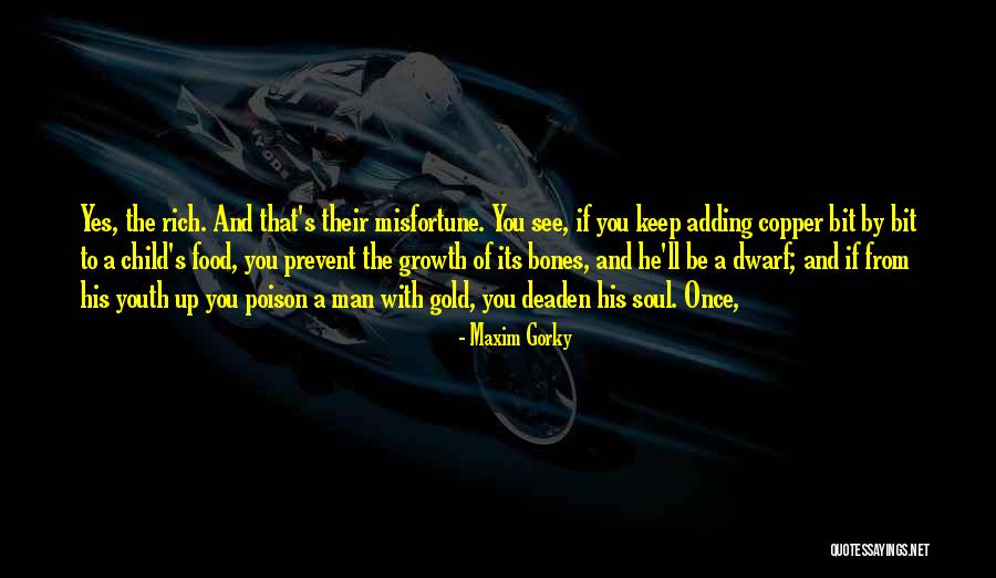 Maxim Gorky Quotes 789844 Maxim Gorky Quotes 789844