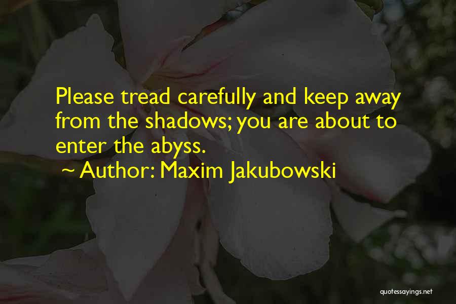 Maxim Jakubowski Quotes 1798443