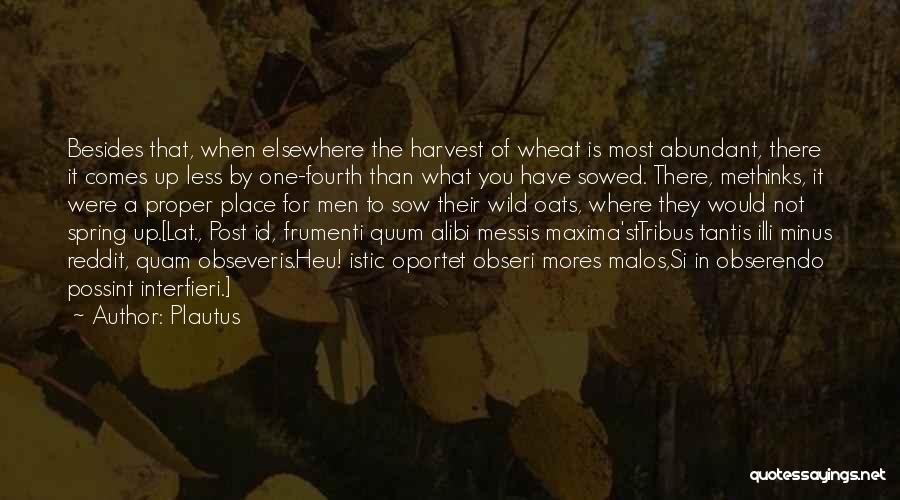 Maxima Quotes By Plautus