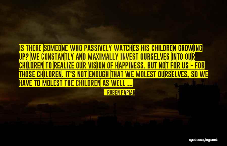Maximally Quotes By Ruben Papian Maximally Quotes By Ruben Papian