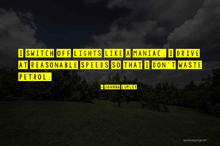 Maximenuck Quotes By Joanna Lumley Maximenuck Quotes By Joanna Lumley