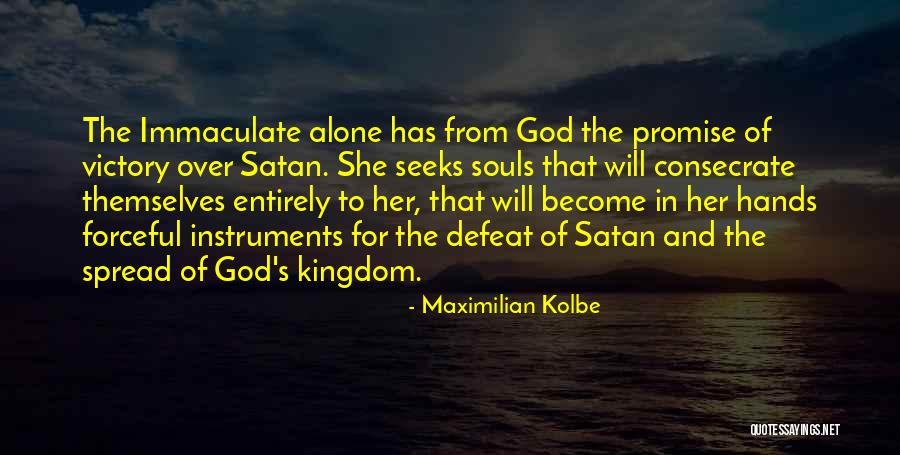 Maximilian Kolbe Quotes 1815891