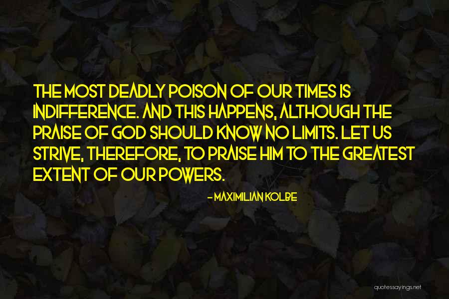 Maximilian Quotes By Maximilian Kolbe