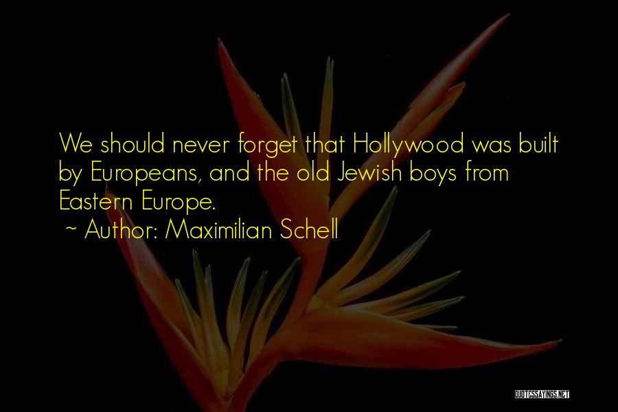 Maximilian Quotes By Maximilian Schell