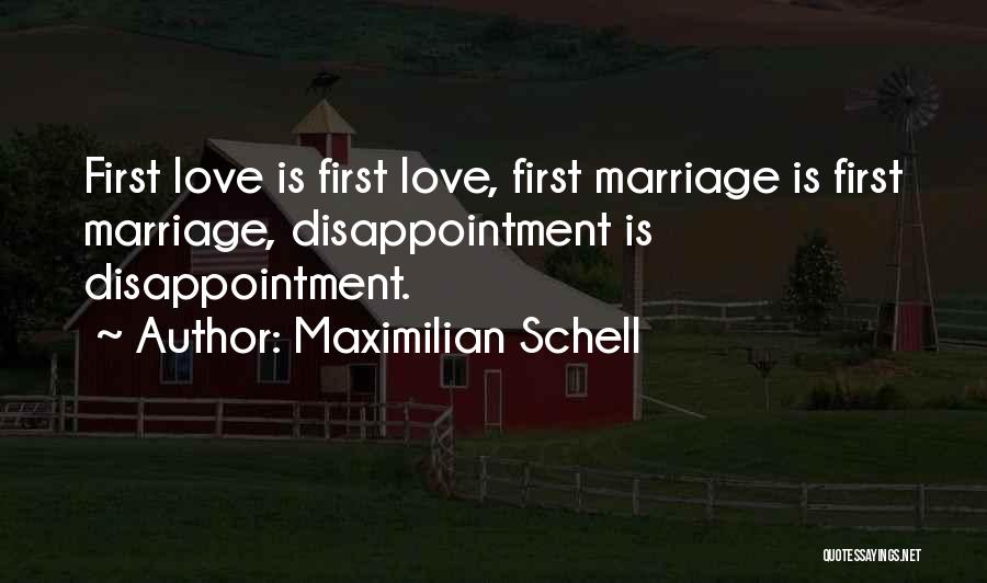 Maximilian Quotes By Maximilian Schell