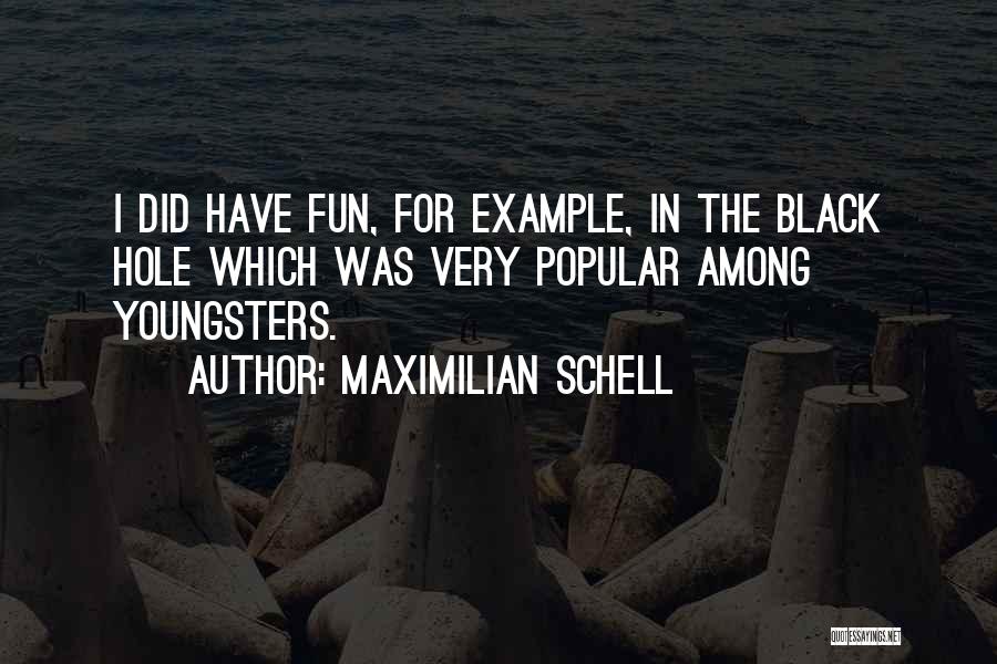 Maximilian Schell Quotes 402969