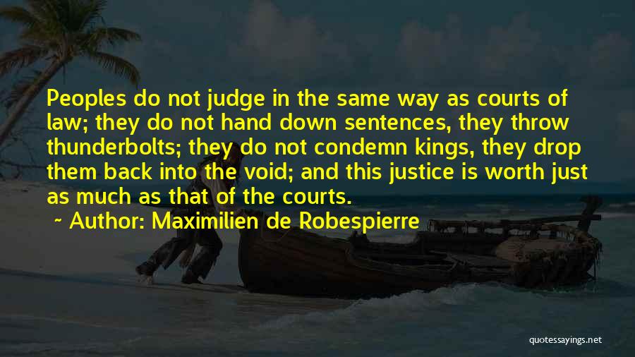 Maximilien De Robespierre Quotes 1278676