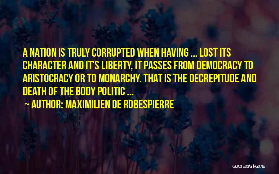 Maximilien De Robespierre Quotes 1911282