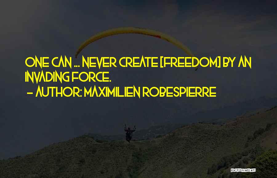 Maximilien Robespierre Quotes 1064011