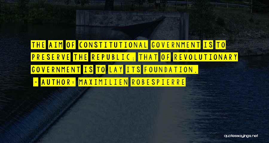 Maximilien Robespierre Quotes 1719171