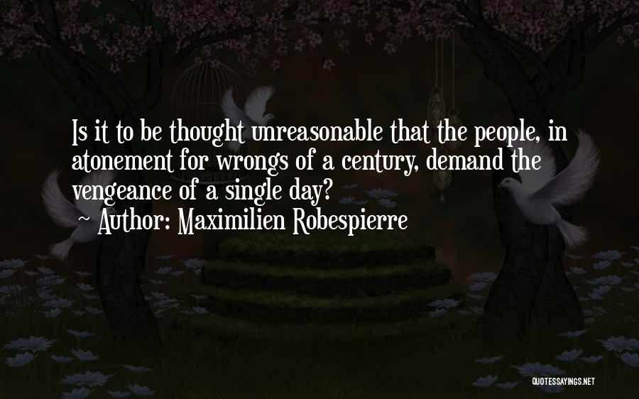 Maximilien Robespierre Quotes 2129018