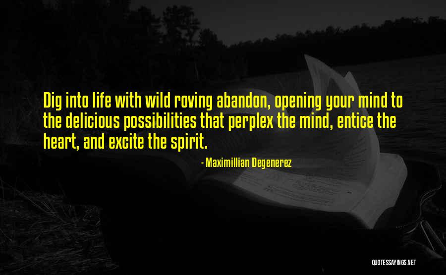 Maximillian Degenerez Quotes 1169884 Maximillian Degenerez Quotes 1169884