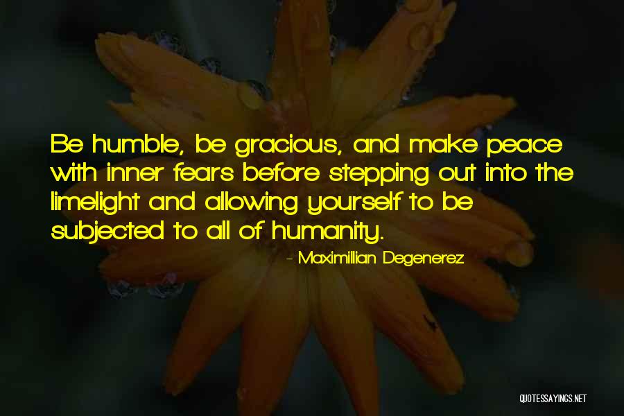 Maximillian Degenerez Quotes 536730 Maximillian Degenerez Quotes 536730