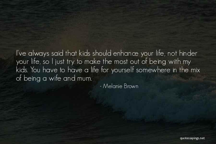 Maximinos Quotes By Melanie Brown Maximinos Quotes By Melanie Brown