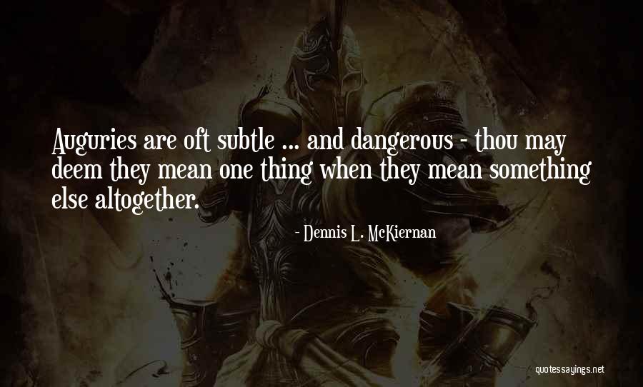 Maximizar Ganancias Quotes By Dennis L. McKiernan Maximizar Ganancias Quotes By Dennis L. McKiernan
