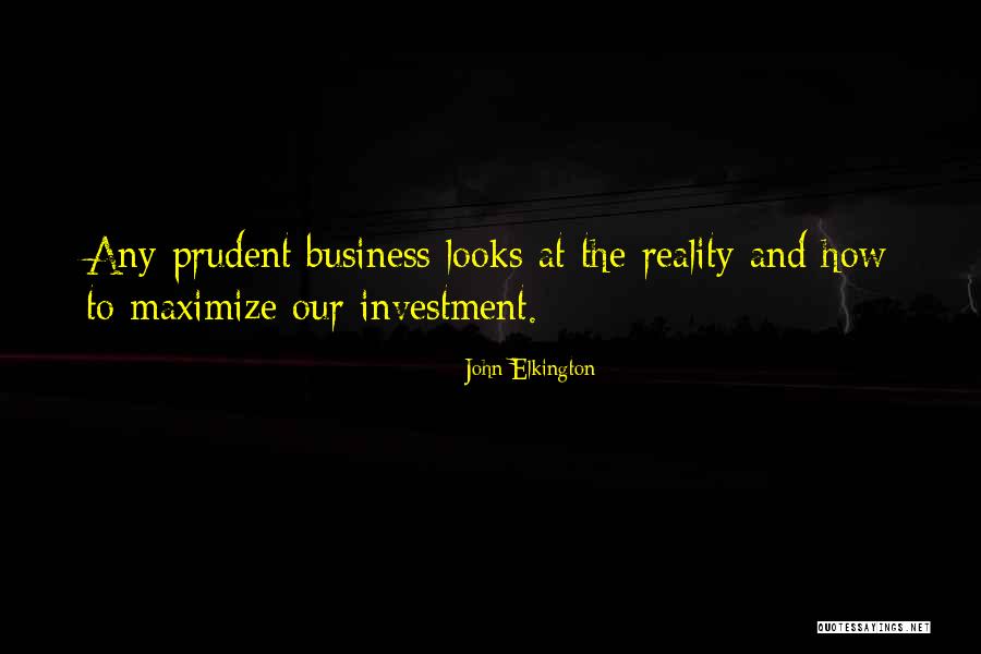 Maximize Quotes By John Elkington Maximize Quotes By John Elkington
