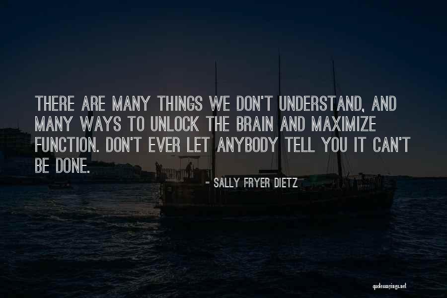 Maximize Quotes By Sally Fryer Dietz Maximize Quotes By Sally Fryer Dietz